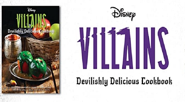 Review: Disney Villains Devilishly Delicious New Cookbook