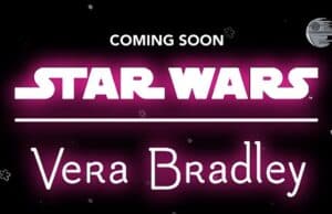 A New Vera Bradley Star Wars Collection is Coming Soon!
