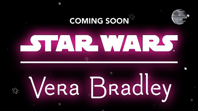 A New Vera Bradley Star Wars Collection is Coming Soon!