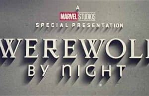 Disney Announces the Release of Marvel's NEW Werewolf by Night