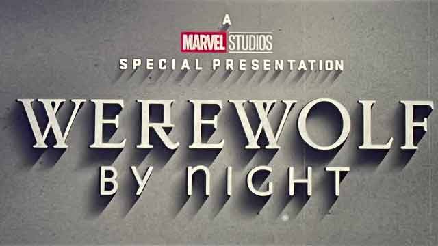 Disney Announces the Release of Marvel's NEW Werewolf by Night