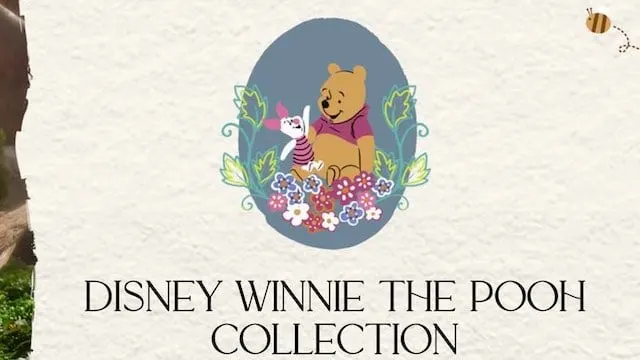 A New Limited Edition Pooh Bear Collection Has Arrived