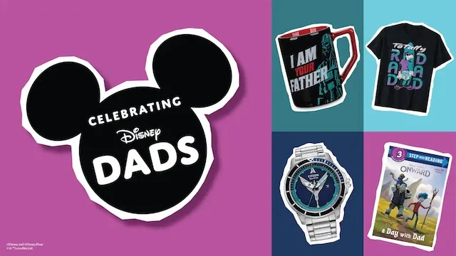 The Ultimate Gift Guide for your Favorite Disney Dad
